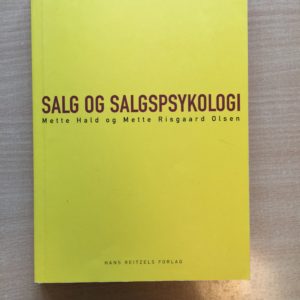 Salg og salgspsykologi af Mette Hald og Mette Risgaard Olsen